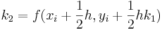 _2 = f (x_i +\ frac {1} {2} h, y_i +\ frac {1} {2} hk_1)