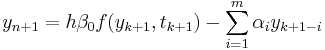 _ {n+1} = h\ beta_0f (y_ {k+1}, t_ {k+1}) -\ suma_ {i=1} ^m\ alpha_i y_ {k+1-i}\