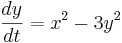 frac{dy}{dt}=x^2-3y^2