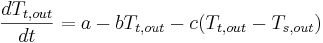 frac {dT_ {t, out}} {dt} =a-bt_ {t, out} -c (T_ {t, out} - T_ {s, out})