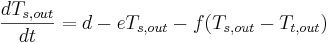 frac {dT_ {s, out}} {dt} =d-ET_ {s, out} -f (T_ {s, out} - T_ {t, out})