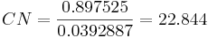 CN =\ frac {0.897525} {0.0392887} = 22.844