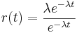 r (t) =\ frac {\ lambda e^ {-\ lambda t}} {e^ {-\ lambda t}}