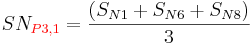 SN_ {\ color {rojo} P3,1}} =\ frac {(S_ {N1} +S_ {N6} +S_ {N8})} {3}\,\!