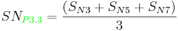 SN_ {\ color {verde} P3,3}} =\ frac {(S_ {N3} +S_ {N5} +S_ {N7})} {3}\,\!