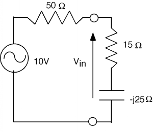 Circuit with a 10V sinusoidal voltage source and a 50-Ohm source resistor, attached to a load consisting of a 15-Ohm resistor and capacitor of impedance -25j Ohms attached in series.